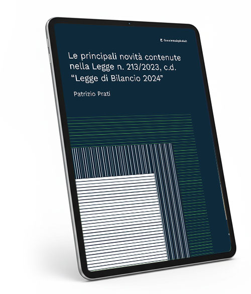 Le principali novità contenute nella legge n. 213/2023 c.d. “legge di bilancio 2024”